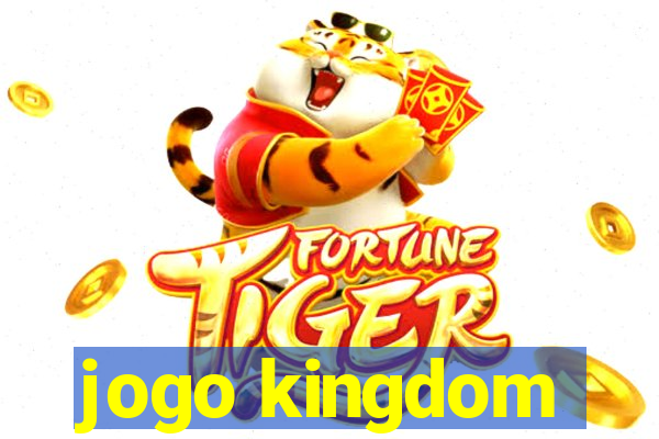 jogo kingdom